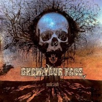 show your face - unleash